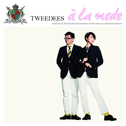 TWEEDEES / トゥイーディーズ / ア･ラ･モード / a la mode
