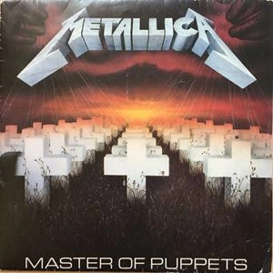 METALLICA / メタリカ / MASTER OF PUPPETS