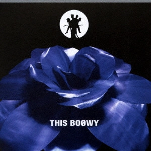 BOOWY / BOφWY / THIS BOφWY(紙ジャケット) / THIS BOOWY