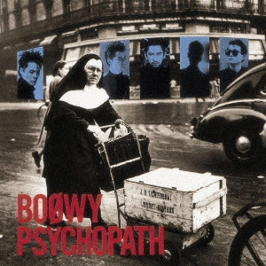 BOOWY / BOφWY / PSYCHOPATH