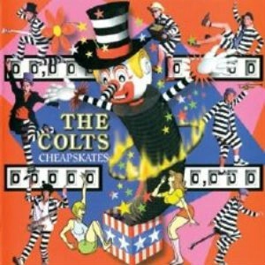 THE COLTS / コルツ / CHEAPSKATES