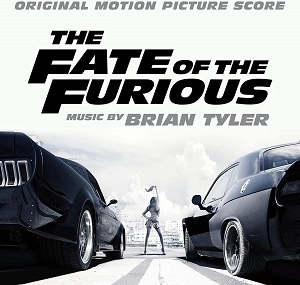 BRIAN TYLER / ブライアン・タイラー / Fate Of The Furious (Score