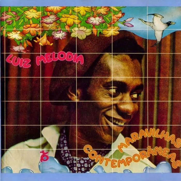 LUIZ MELODIA / ルイス・メロヂア / MARAVILHAS COTEMPORANEAS