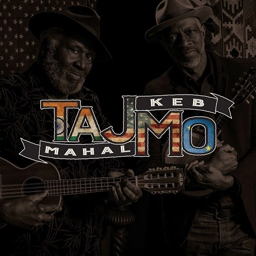 TAJ MAHAL & KEB' MO' / タジ・マハール & ケブ・モ / TAJMO