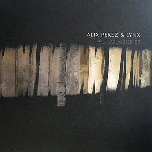 ALIX PEREZ & LYNX / ALLEGIANCE EP