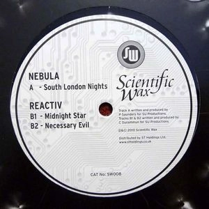NEBULA/REACTIV / SOUTH LONDON NIGHTS