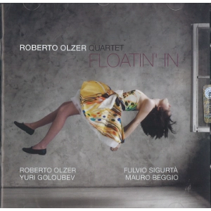 ROBERTO OLZER / ロベルト・オルサー / FLOATIN' IN