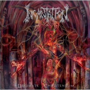 INCANTATION / インカンテーション / DECIMATE CHRISTENDOM<COLOR VINYL>