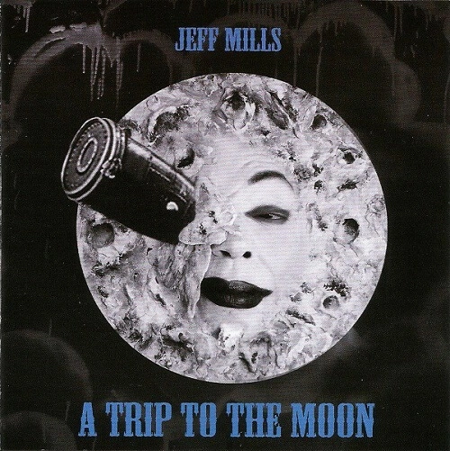 JEFF MILLS / ジェフ・ミルズ / TRIP TO THE MOON