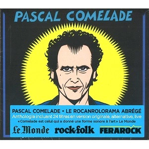 PASCAL COMELADE / パスカル・コムラード / LE ROCANROLORAMA ABR?G?