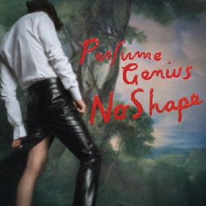 PERFUME GENIUS / パフューム・ジーニアス /  ノー・シェイプ  / NO SHAPE