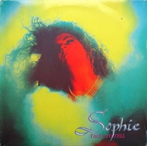 SOPHIE (ITALO DISCO) / TALES TO TELL