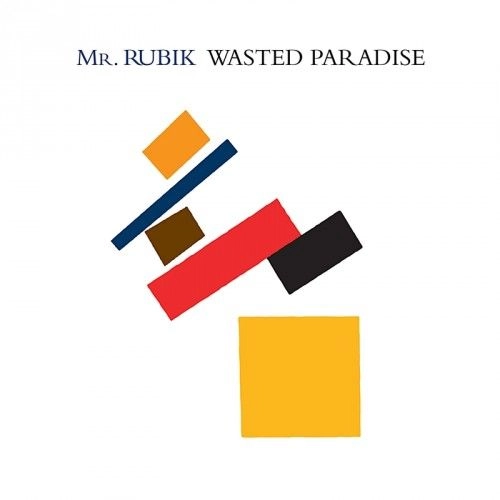 MR. RUBIK WASTED PARADISE メロハーAOR MR. RUBIK 商品一覧 | ディスクユニオン・オンラインショップ