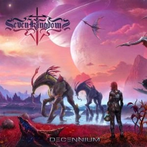 SEVEN KINGDOMS / セヴン・キングダムス / デセニウム / DECENNIUM