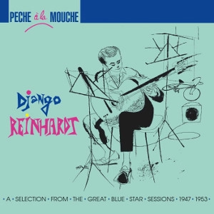 DJANGO REINHARDT / ジャンゴ・ラインハルト / PECHE A LA MOUCHE