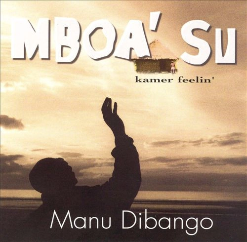MANU DIBANGO / マヌ・ディバンゴ / MBOA'SU (KAMER FEELIN')