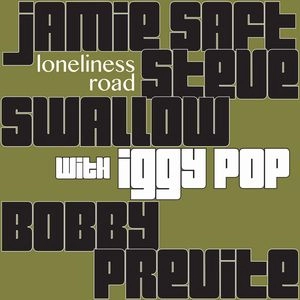 JAMIE SAFT / ジェイミー・サフト / LONELINESS ROAD