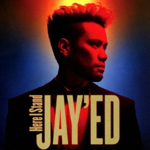 JAY'ED / Here I Stand