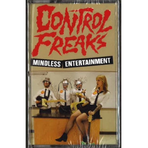 CONTROL FREAKS / MINDLESS ENTERTAINMENT (MT)