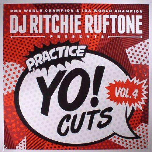 DJ RITCHIE RUFTONE / PRACTICE YO CUTS VOL.4