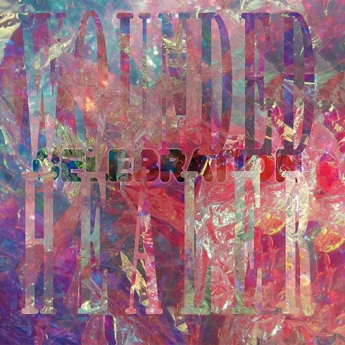 CELEBRATION / セレブレイション / WOUNDED HEALER
