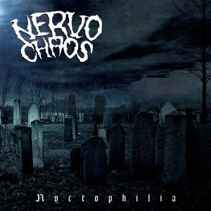 NERVOCHAOS / NYCTOPHILIA