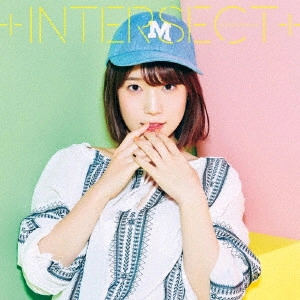 MAAYA UCHIDA / 内田真礼 / +INTERSECT+