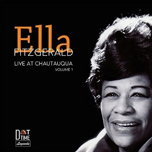 ELLA FITZGERALD / エラ・フィッツジェラルド / LIVE AT CHAUTAUQUA VOL.1