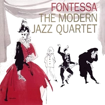 MODERN JAZZ QUARTET(MJQ) / モダン・ジャズ・カルテット / FONTESSA
