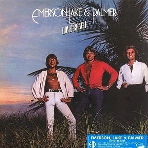 EMERSON, LAKE & PALMER / エマーソン・レイク&パーマー / LOVE BEACH - LIMITED VINYL/2017 24/96 REMASTER