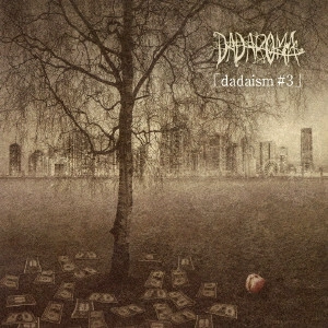 DADAROMA / dadaism♯3