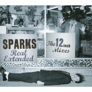 SPARKS / スパークス / リアル・エクステンデッド 12” MIXES 1979 - 1984 / REAL EXTENDED . THE 12 INCH MIXES (1979 - 1984)