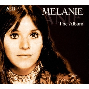 MELANIE / メラニー / メラニー~ジ・アルバム / MELANIE - THE ALBUM