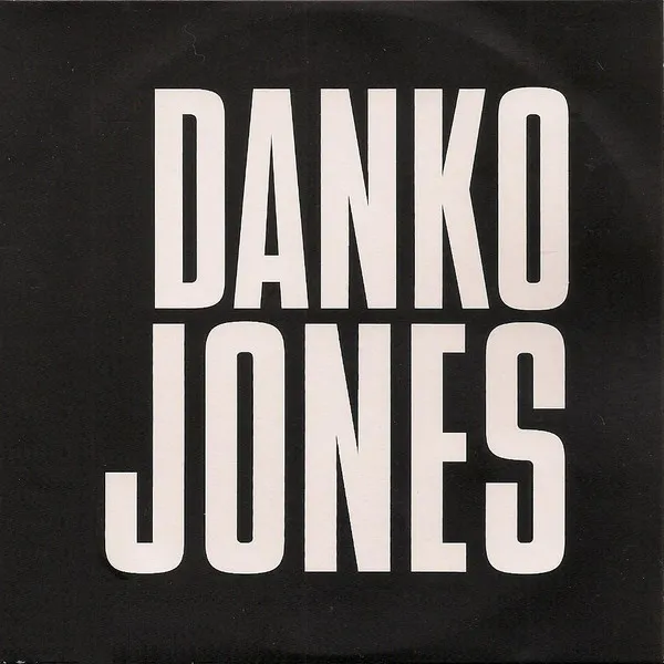 DANKO JONES / ダンコ・ジョーンズ / DANKO JONES