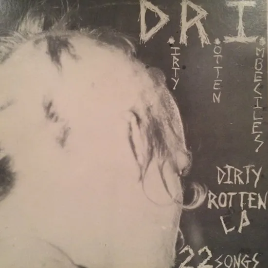 D.R.I. / ディーアールアイ / DIRTY ROTTEN LP
