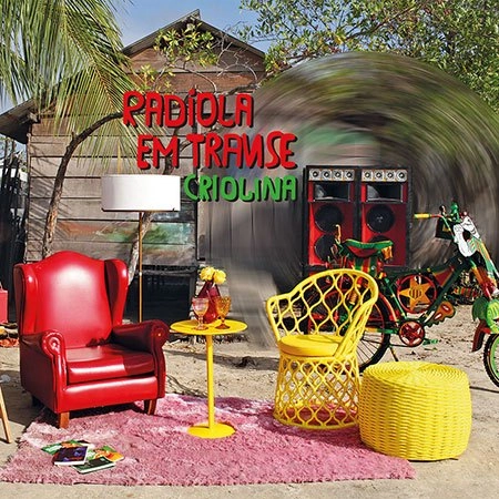 CRIOLINA / クリオリーナ / RADIOLA EM TRANSE