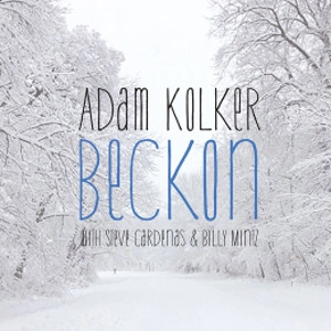 ADAM KOLKER / アダム・コルカー / BECKON