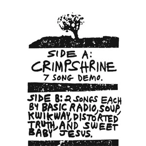 CRIMPSHRINE / 7 SONG DEMO + BERKELEY SAMPLER