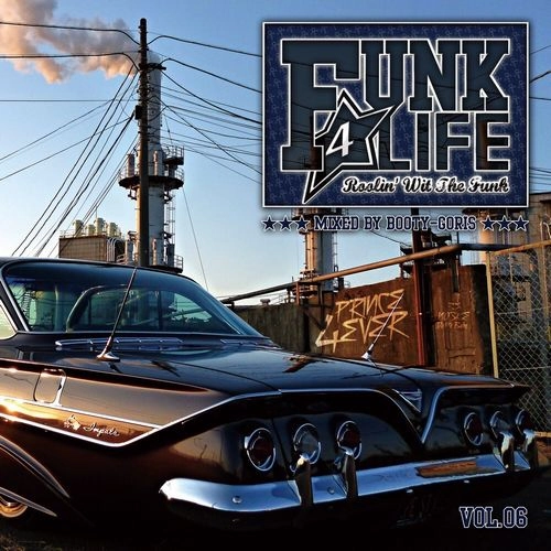 BOOTY-GORIS / FUNK 4 LIFE Vol.06