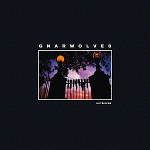 Gnarwolves / Outsiders