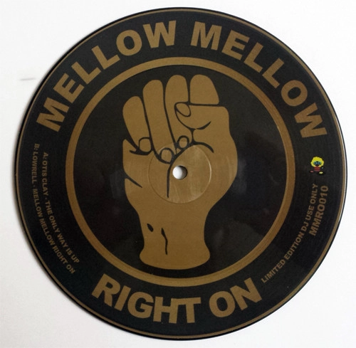 OTIS CLAY / LOWRELL / ONLY WAY IS UP / MELLOW MELLOW RIGHT ON