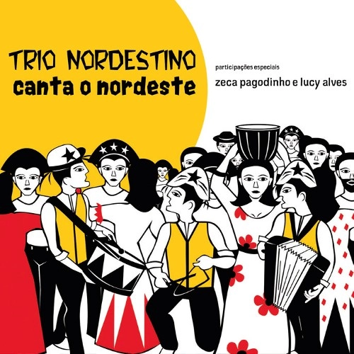 TRIO NORDESTINO / トリオ・ノルデスチーノ / CANTA O NORDESTE