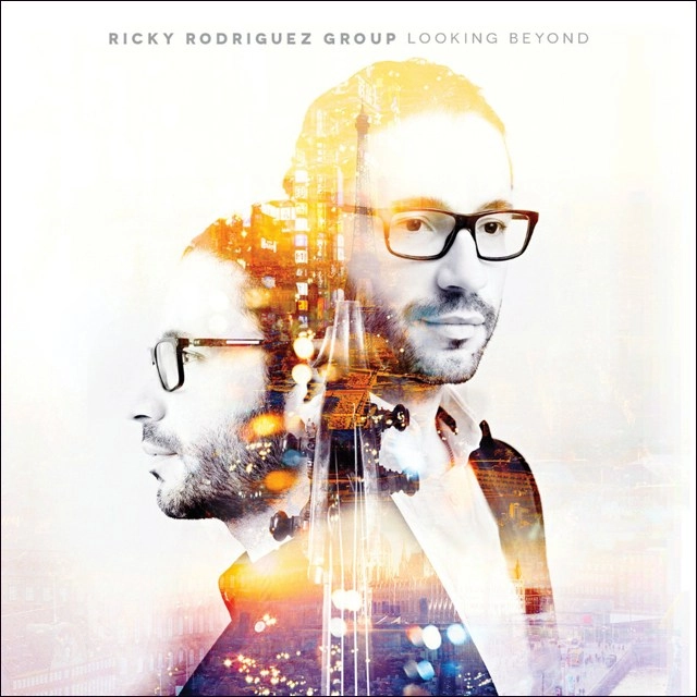 RICKY RODRIGUEZ GROUP / リッキー・ロドリゲス・グループ / LOOKING BEYOND
