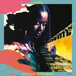 SOMI / ソーミ / Petite Afrique(LP/180g)