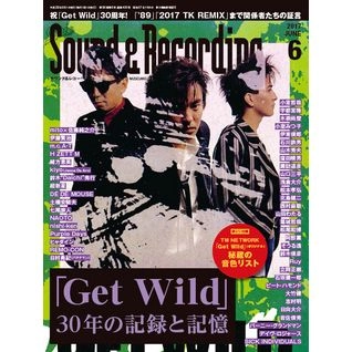SOUND & RECORDING MAGAZINE / サウンド&レコーディング・マガジン / 2017年6月