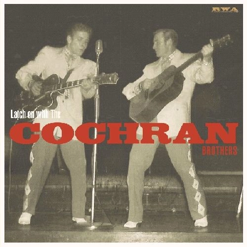 COCHRAN BROTHERS / LATCH ON