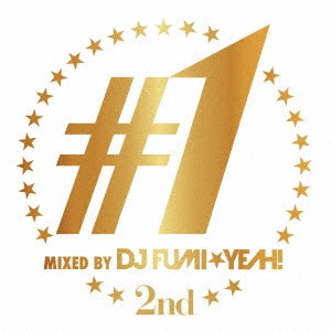 DJ FUMI YEAH! / DJ FUMI★YEAH! / ワン -セカンド- / #1 2ND