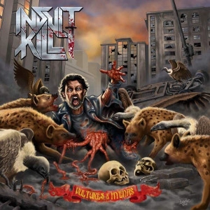 INSULT KILL / インサルト・キル / ヴァルチャーズ･アンド･ハイエナズ / VULTURES AND HYENAS
