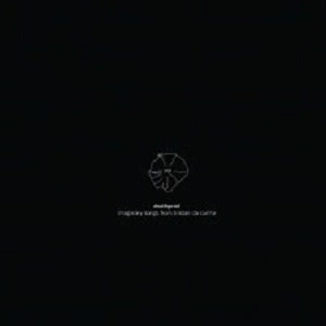 DEATHPROD / デスプロッド / IMAGINARY SONGS FROM TRISTAN DA CUNHA