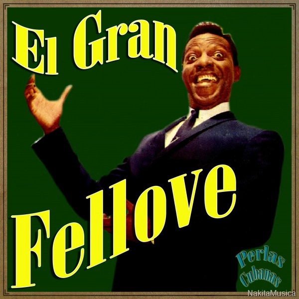 EL GRAN FELLOVE  / エル・グラン・フェジョーベ  / EL GRAN FELLOVE